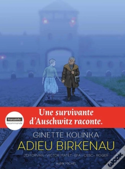 Capa do artigo Adieu Birkenau : Une Survivante D'Auschwitz Raconte