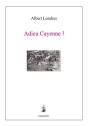 Adieu Cayenne ! - Preview
