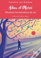 Capa do artigo Adieu Et Merci : Ritualiser Les Transitions De Vie