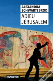 Adieu Jérusalem