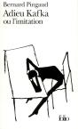 Adieu Kafka Ou L'Imitation - Preview