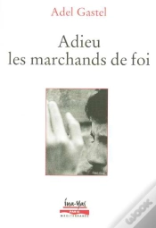 Capa do artigo Adieu Les Marchands De Foi