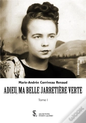 Adieu Ma Belle Jarretière Verte T.1