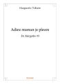 Adieu Maman Je Pleure - Preview