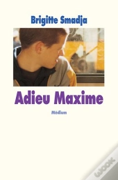 Adieu Maxime