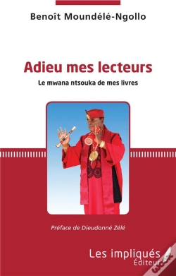 Capa do artigo Adieu Mes Lecteurs ; Le Mwana Ntsouka De Mes Livres