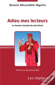 Capa do artigo Adieu Mes Lecteurs ; Le Mwana Ntsouka De Mes Livres