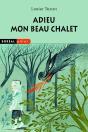 Adieu Mon Beau Chalet - Preview