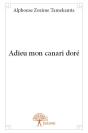 Adieu Mon Canari Doré - Preview