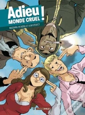 Adieu Monde Cruel