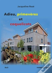 Adieu, Primevères Et Coquelicots