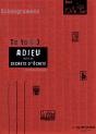 Adieu ; Secrets D'Écrits - Preview