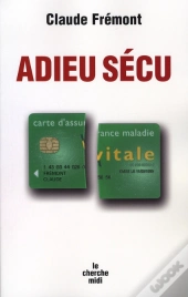 Adieu Sécu