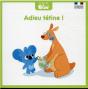 Adieu Tetine ! - Preview
