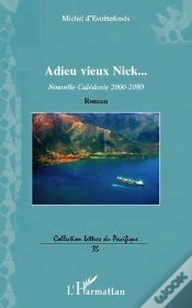 Capa do artigo Adieu Vieux Nick... Nouvelle-Calédonie 2000-2080 Roman