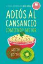 Adiós Al Cansancio Comiendo Mejor - Preview