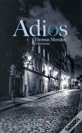 Adios Éloge Du Monde D'Avant