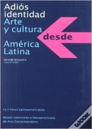 Adios Identidad Arte Y Cultura