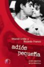 Adiós, Pequeña - Preview