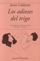 Adioses Del Trigo, Los