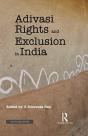 Adivasi Rights & Exclusion In India - Preview