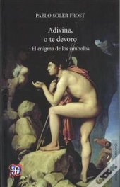 Adivina, O Te Devoro: El Enigma Delos Simbolos 