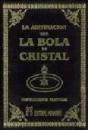 Adivinacion Con La Bola De Cristal Y Los Misterios