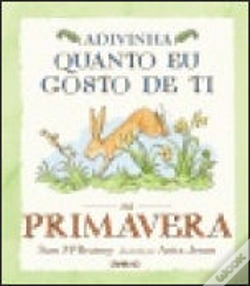 Capa do artigo Adivinha Quanto Eu Gosto de Ti na Primavera