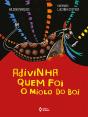 Adivinha Quem Foi O Miolo Do Boi - Preview