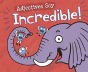 Adjectives Say Incredible - Preview