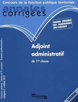 Capa do artigo Adjoint Administratif De 1re Classe 2011-2012