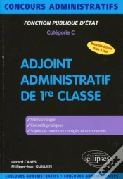 Capa do artigo Adjoint Administratif De 1re Classe - 3e Édition