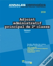 Capa do artigo Adjoint Administratif Principal 2e Classe 2018 ; Concours Externe, Interne, Catégorie C
