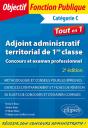 Adjoint Administratif Territorial De 1re Classe - Concours Et Examen Professionnel - 2e Édition - Preview