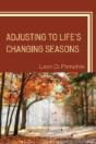 Adjusting To Life'S Changing Seasons - Preview