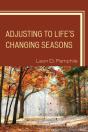 Adjusting To Life'S Changing Seasons - Preview