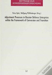 Capa do artigo Adjustment Processes In Russian Defence Enterprises Within The Framework Of Conversion And Transition