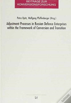 Capa do artigo Adjustment Processes In Russian Defence Enterprises Within The Framework Of Conversion And Transition