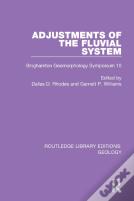 Adjustments Of The Fluvial System
