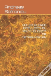 Capa do artigo Adler, Alfred  Intellectual Psychologist Or Metaphysician
