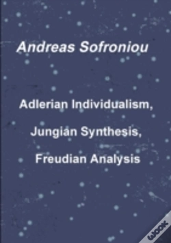 Capa do artigo Adlerian Individualism, Jungian Synthesis, Freudian Analysis