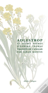 Adlestrop ; Poèmes D'Un Temps De Guerre