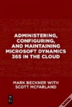 Capa do artigo Administering, Configuring, And Maintaining Microsoft Dynamics 365 In The Cloud