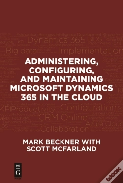 Capa do artigo Administering, Configuring, And Maintaining Microsoft Dynamics 365 In The Cloud