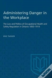 Administering Danger In The Workplace
