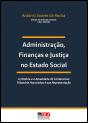 Administração, Finanças e Justiça no Estado Social - Preview