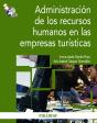Administración De Los Recursos Humanos En Las Empresas Turísticas - Preview
