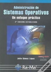 Capa do artigo Administración De Sistemas Operativos. Un Enfoque Práctico. 2ª Edición