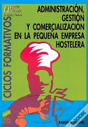 Capa do artigo Administración, Gestión Y Comercialización En La Pequeña Empresa Hostelera