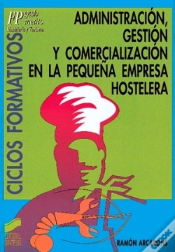 Capa do artigo Administración, Gestión Y Comercialización En La Pequeña Empresa Hostelera